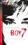 Mirjam Mous: Boy 7. Vertraue niemandem. Nicht einmal dir selbst., Buch