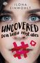 Ilona Einwohlt: Uncovered - Dein Selfie zeigt alles, Buch