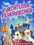 Alex Gross: Furchtlose Federviecher (2). Schlimmer Fall im Hühnerstall, Buch