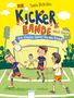 Frauke Nahrgang: Die Kickerbande (4). Ein starker Spieler für das Team, Buch