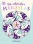 Sabine Legien: Die schönsten Mandalas. Einhörner, Buch