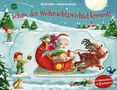 Text: "Schau, der Weihnachtswichtel kommt!" Illustration: Ein Weihnachtsmann in einem Schlitten mit Wichteln und Rentieren., Buch