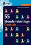 Juliane Stubenrauch: 55 Stundeneinstiege Deutsch, Buch, Buch