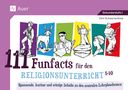 Dirk Schwarzenbolz: 111 Funfacts für den Religionsunterricht, Buch
