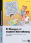 Susanne Vogt: 33 Übungen zur visuellen Wahrnehmung, Buch,Div.