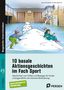 Eleni Andreadakis: 10 basale Aktionsgeschichten im Fach Sport, 1 Buch und 1 Diverse