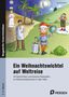 "Ein Weihnachtswichtel auf Weltreise" zeigt einen Wichtel mit Koffer, unter einem Nachthimmel mit Palmen und anderen Figuren., Buch
