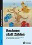 Berthold Eckstein: Rechnen statt Zählen, Buch