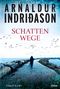 Arnaldur Indridason: Schattenwege, Buch, Buch
