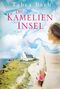 Tabea Bach: Die Kamelien-Insel, Buch