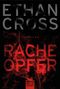 Ethan Cross: Racheopfer, Buch