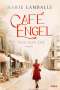 Marie Lamballe: Café Engel - Eine neue Zeit, Buch