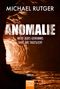 Michael Rutger: Anomalie - Nicht jedes Geheimnis darf ans Tageslicht, Buch