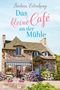 Barbara Erlenkamp: Das kleine Café an der Mühle, Buch