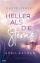 Karen Ashley: April & Storm - Heller als die Sterne, Buch