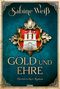 Sabine Weiß: Gold und Ehre, Buch