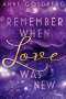 Anne Goldberg: Remember when Love was new, Buch