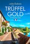 Julie Dubois: Trüffelgold, Buch