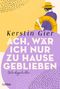 Kerstin Gier: Ach, wär ich nur zu Hause geblieben, Buch