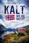 Bernhard Stäber: Kalt wie die Nacht, Buch