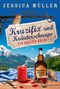 Jessica Müller: Kruzifix und Kräuterschnaps, Buch