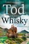 "Der Tod trinkt Whisky", Kriminalroman von Christian Humberg. Eine Katze sitzt auf Whiskyfässern in einer grünen Landschaft., Buch
