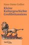 Hans-Dieter Gelfert: Kleine Kulturgeschichte Großbritanniens, Buch