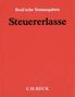 : Steuererlasse (ohne Fortsetzungsnotierung). Inkl. 74. Ergänzungslieferung, Buch