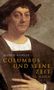 Alfred Kohler: Columbus und seine Zeit, Buch