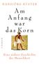 Hansjörg Küster: Am Anfang war das Korn, Buch