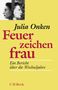 Julia Onken: Feuerzeichenfrau, Buch, Buch