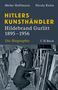 Meike Hoffmann: Hitlers Kunsthändler, Buch