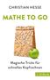 Christian Hesse: Mathe to go, Buch, Buch