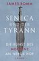 James Romm: Seneca und der Tyrann, Buch