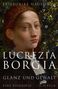 Friederike Hausmann: Lucrezia Borgia, Buch