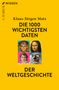 Klaus-Jürgen Matz: Die 1000 wichtigsten Daten der Weltgeschichte, Buch