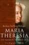 Barbara Stollberg-Rilinger: Maria Theresia, Buch