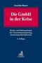 Joachim Bauer: Die GmbH in der Krise, Buch
