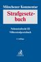 : Münchener Kommentar zum Strafgesetzbuch Bd. 9: Nebenstrafrecht III, Völkerstrafgesetzbuch, Buch