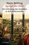Hans Belting: Spiegel der Welt, Buch, Buch