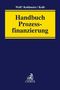 Handbuch Gewerbliche Prozessfinanzierung, Buch