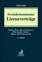 Titel: Formularkommentar Lizenzverträge. Themen: Patente, Know-How, Marken, IPR, Kartell-, Steuerrecht. 5. Auflage., Buch