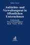 Robert Heller: Aufsichts- und Verwaltungsrat im öffentlichen Unternehmen, Buch