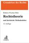 Bernd Rüthers: Rechtstheorie, Buch