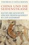 Thomas O. Höllmann: China und die Seidenstraße, Buch