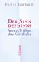 Volker Gerhardt: Der Sinn des Sinns, Buch