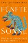 Camilla Townsend: Fünfte Sonne, Buch