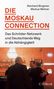 Reinhard Bingener: Die Moskau-Connection, Buch
