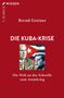 Bernd Greiner: Die Kuba-Krise, Buch