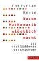 Christian Hesse: Warum Mathematik glücklich macht, Buch